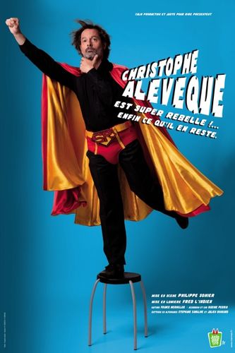Christophe Alévêque est Super Rebelle ! …enfin ce qu’il en reste